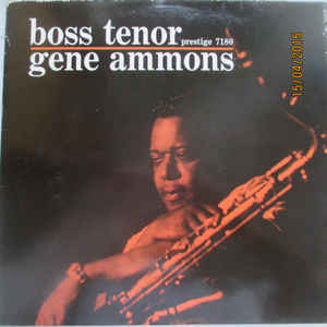 Image of Front Cover of LP - VG/VG - GENE AMMONS, Boss Tenor (Prestige; PR7180, Germany 1987, Direct Metal Mastering), Light hairlines and scuffs. Sleeve has small creases around the edges.,  - 4026269E