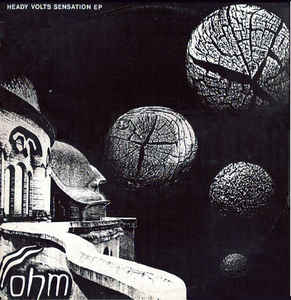 Image of Front Cover of 0216329C: 12" - OHM, Heady Volts Sensation EP (Buster Gutt Records; BUST 001, UK 1990, Picture Sleeve) Shelf wear and some storage marks to disc.  VG/VG