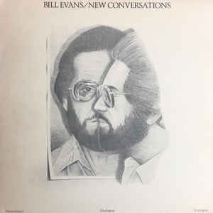 Image of Front Cover of LP - VG/VG - BILL EVANS, New Conversations (Warner Bros. Records; BSK 3177, US 1978, Wakefield Pressing), ,  - 1826188E