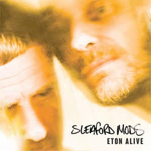 Image of Front Cover of 1614337C: LP - SLEAFORD MODS, Eton Alive (Extreme Eating ; EE 1, UK 2019, Inner, Blue Vinyl.)   VG+/VG+