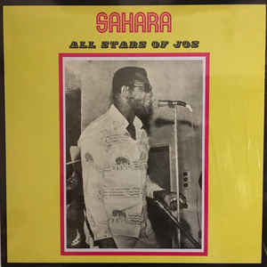 Image of Front Cover of LP - VG+/VG - SAHARA ALL STARS BAND JOS, Sahara All Stars Of Jos (PMG; PMG026LP, Austria 2016 Reissue, Inner), ,  - 3816497C