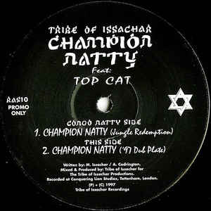Image of Front Cover of 12" - /VG - TRIBE OF ISSACHAR FEAT: TOP CAT, Champion Natty (Congo Natty; RAS10, UK 1997, Plain Sleeve), Light Marks only.,  - 0816390C
