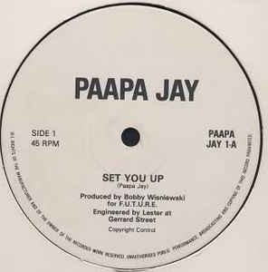 Image of Front Cover of 12" - /VG+ - PAAPA JAY, Set You Up / Keep On Setting You Up (Paapa Jay Records; Papaa Jay 1-A B, UK 1985, Plain Sleeve), ,  - 3246022S