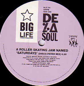 Image of Back Cover of 12" - VG+/VG+ - DE LA SOUL, A Roller Skating Jam Named "Saturdays" / What Yo Life Can Truly Be (Big Life; BLRT 55, UK 1991, Picture Sleeve), Nice clean copy!,  - 2716271C