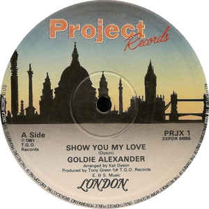 Image of Front Cover of 5114462C: 12" - GOLDIE ALEXANDER, Show You My Love / Go Back (Project Records; PRJX 1, UK 1981)   /G