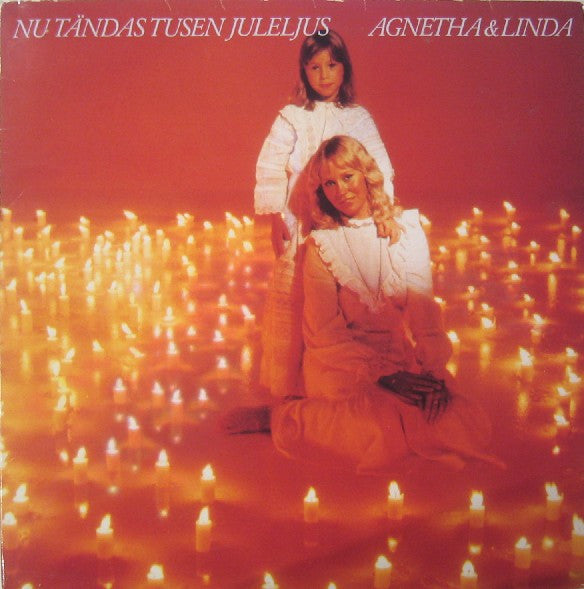 Image of Front Cover of LP - VG/VG+ - AGNETHA & LINDA, Nu T ndas Tusen Juleljus (Polar; POLS 328, Sweden 1981), Small light sleeve creases,  - 2416096C