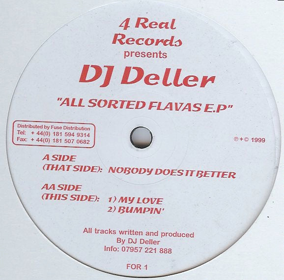 Image of Front Cover of 12" - /G+ - DJ DELLER, All Sorted Flavas EP (4 Real; FOR 1, UK 1999, Plain Sleeve), Scuffs and marks on disc. Marks on label.,  - 2516034C
