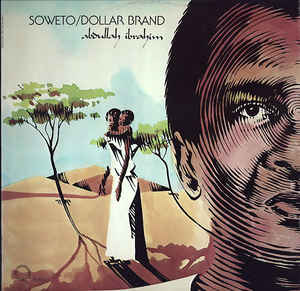 Image of Front Cover of LP - VG/VG - DOLLAR BRAND, Soweto (Chiaroscuro Records; CR 2012, US 1978 Reissue, Picture sleeve), ,  - 3826057E