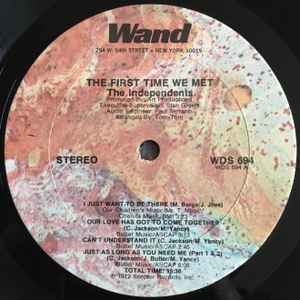 Image of Label Cover of LP - VG+/VG - INDEPENDENTS, The First Time We Met (Wand; WDS694, US 1972), Light marks,,  - 2226070E