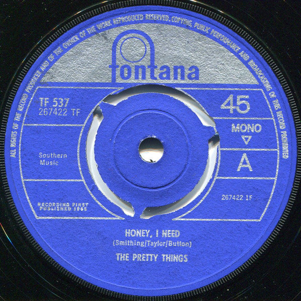 Image of Front Cover of 5014132C: 7" - THE PRETTY THINGS, Honey I Need (Fontana; TF537, UK 1965, Company Sleeve, Mono. "Southern Music" Label Credit) Writing on sleeve.  VG/VG