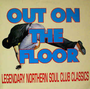 Image of Front Cover of 5025132E: LP - VARIOUS, Out On The Floor (Goldmine Soul Supply; GSLP 58, UK ) Marks on vinyl but plays well. Ringwear. Minor wear to edges of sleeve.  VG/G+