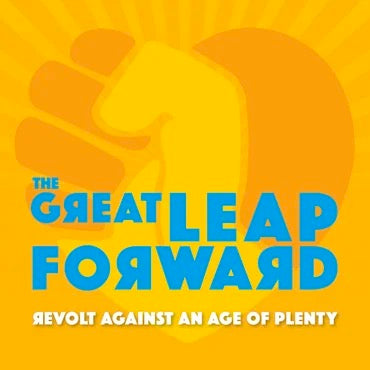 Image of Front Cover of 7729438C: LP - THE GREAT LEAP FORWARD, Revolt Against An Age Of Plenty (A Turntable Friend; TURN77LP, UK 2021, Blue and Transparent Orange Vinyl)   NEW/NEW