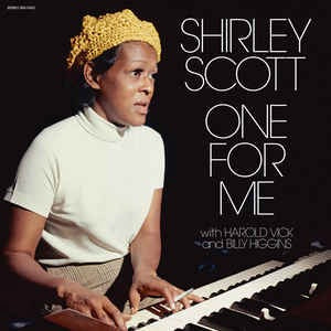Image of Front Cover of LP - VG/VG+ - SHIRLEY SCOTT WITH HAROLD VICK AND BILLY HIGGINS, One For Me (Arc Records   ; ARC003, UK 2020 Reissue, Inner, With Obi), Light shelf wear. Obi is slightly torn. Disc is clean.,  - 4216062C