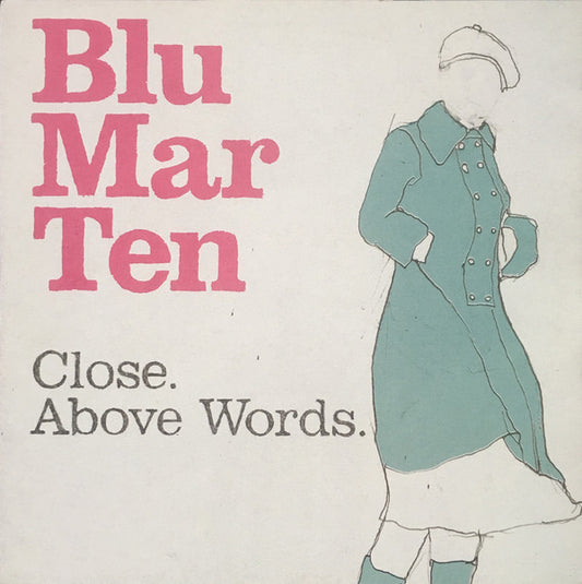 Image of Front Cover of 4414077C: 12" - BLU MAR TEN, Close. / Above Words. (Blu Mar Ten Music  ; BMT001, UK 2009, Picture Sleeve) One light scuff that doesn't affect play, sleeve closer to VG+  VG/VG