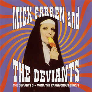 Image of Front Cover of CD - VG+/VG+ - MICK FARREN AND THE DEVIANTS, The Deviants 3 / Mona The Carnivorous Circus (Essential  ; ESMCD 746, UK 1999), ,  - 2916147C