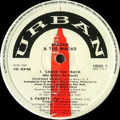 Image of Label Cover of 12" - VG/VG+ - MACEO & THE MACKS, 'Cross The Track (We Better Go Back) (Urban; URBX 1, UK 1987 Reissue, Die Cut Sleeve), Ring Wear, A1 - 'Cross The Track (We Better Go Back) (Extended Version)A2 - Parrty - Part 1	3:22B1 - Soul Power 74B2 - Cross The Track (We Better Go Back) - 2246215S