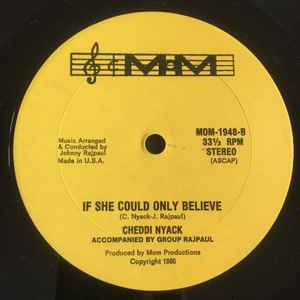 Image of Back Cover of 5225008E: 12" - CHEDDI NYACK, Jam It / If She Could Only Believe (Mom Productions; MOM-1948, US 1985, Plain Sleeve) Light marks.  /VG