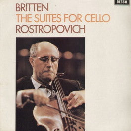 Image of Front Cover of LP - VG/VG - BENJAMIN BRITTEN, MSTISLAV ROSTROPOVICH, Britten: The Suites for Cello (Decca Black Unboxed Wideband - Made In England at 11 O'Clock - No Groove ED3; SXL 6393, UK 1970, Laminated Front Sleeve), Writing on Rear Sleeve,  - 3025203E