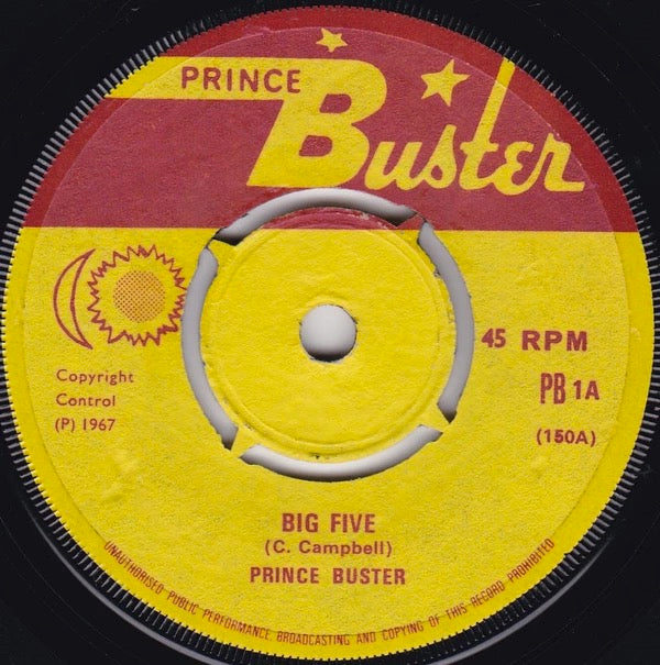 Image of Front Cover of 1454203S: 7" - PRINCE BUSTER, Big Five / Musical College (Prince Buster; PB 1, UK 1970, 4-Prong Centre) Centre intact.  /VG+