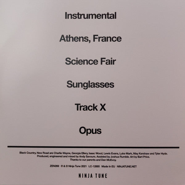 Image of Back Cover of LP - NEW/NEW - BLACK COUNTRY, NEW ROAD, For The First Time (Ninja Tune; ZEN269, UK 2021, Booklet), , The debut album from Black Country, New Road - the latest stars from the burgeoning and famed Brixton Windmill scene, which also fostered the rise of contemporaries, black midi, Squid, Fat White Family and Shame. Featuring six new songs including reinterpretations of early tracks Sunglasses and Athens, France, For the First Time is a sonic time capsule that somehow manages to bottle th