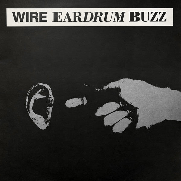 Image of Front Cover of 12" - VG/VG - WIRE, Eardrum Buzz (Mute ; 12 MUTE 87, UK 1989, Picture Sleeve), Minor discolouring to sleeve.,  - 3816190C
