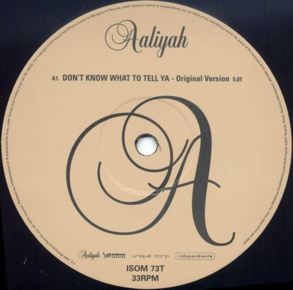 Image of Label Cover of 12" - VG/VG+ - AALIYAH, Don't Know What To Tell Ya (Independiente ; ISOM 73T, UK 2003, Picture Sleeve), Spine damage.,  - 3816316C