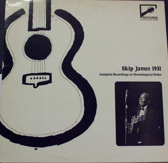 Image of Front Cover of LP - VG/VG+ - SKIP JAMES, Skip James (1931) Complete Recordings In Chronological Order (Matchbox Records ; MSE 207, UK 1982, Mono), Small staining on sleeve. Faint ring wear, edge wear and creasing.,  - 1126358E