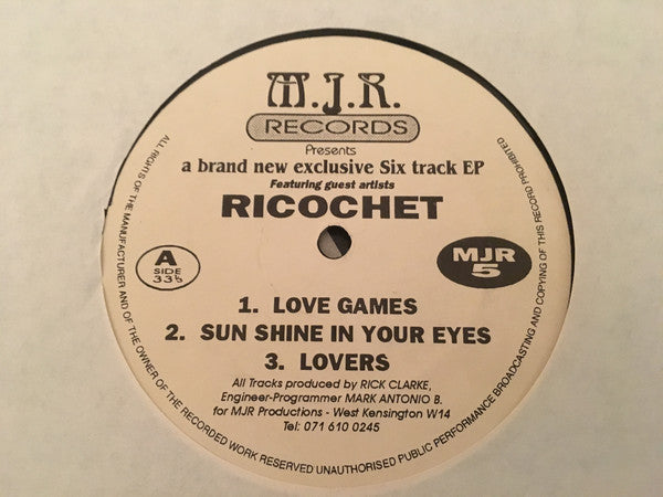 Image of Front Cover of 12" EP - /VG+ - RICOCHET , A Brand New Exclusive 6 Track EP (MJR Records ; MJR 5, UK 1994, Die Cut Company Sleeve), , A1 Love GamesA2 Sun Shine In Your EyesA3 LoversB1 Do What You've Got To DoB2 Wanted Your Love (Remix)B3 Make Love (Remix) - 4346340S