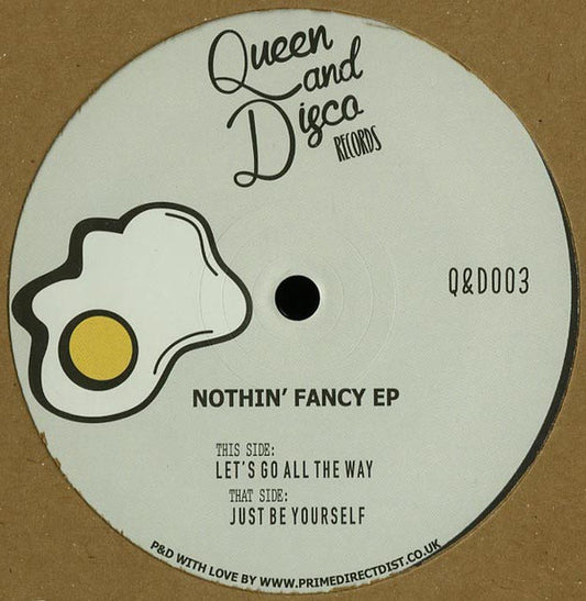Image of Front Cover of 12" EP - /VG+ - QUEEN & DISCO, Nothin' Fancy EP (Queen & Disco ; QD03, UK 2017), Light marks. Writing (artist 7 title) on B side., This Side	A  Let's Go All The WayThat Side	B Just Be Yourself - 0926239E