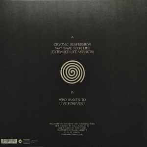 Image of Back Cover of 12" - VG/VG - VANISHING TWIN, Cryonic Suspension May Save Your Life (Extended Life Version) / Who Wants to Live Forever? (Fire Records ; FIRE582S, UK 2019, Ltd to 500), Hairlines, still in opened stickered shrinkwrap with edge wear on opening edge,  - 3946119S