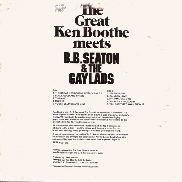 Image of Back Cover of LP - VG+/VG - KEN BOOTHE MEETS B.B. SEATON & THE GAYLADS, The Great Ken Boothe Meets B.B. Seaton & The Gaylads (Jaguar; JAG 5405, Jamaica 1980s Reissue), Pressing dents on vinyl & slight warp but plays well. Light ringwear on sleeve.,  - 1926125E