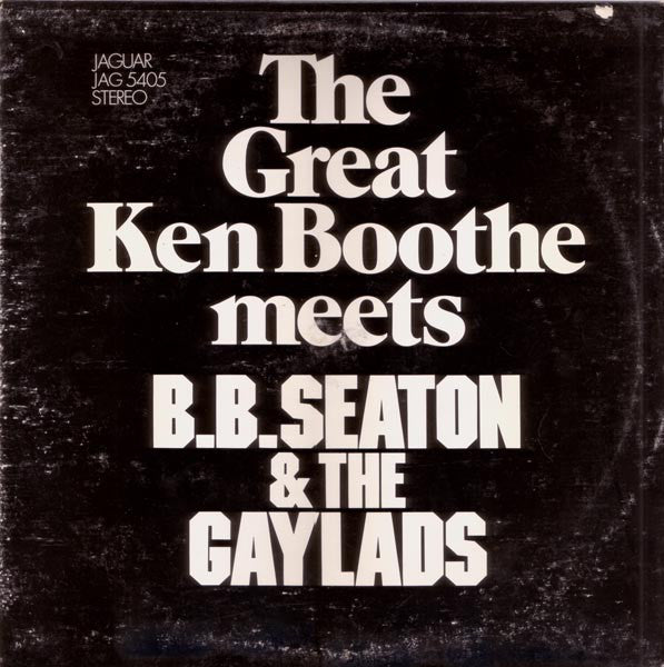 Image of Front Cover of LP - VG+/VG - KEN BOOTHE MEETS B.B. SEATON & THE GAYLADS, The Great Ken Boothe Meets B.B. Seaton & The Gaylads (Jaguar; JAG 5405, Jamaica 1980s Reissue), Pressing dents on vinyl & slight warp but plays well. Light ringwear on sleeve.,  - 1926125E