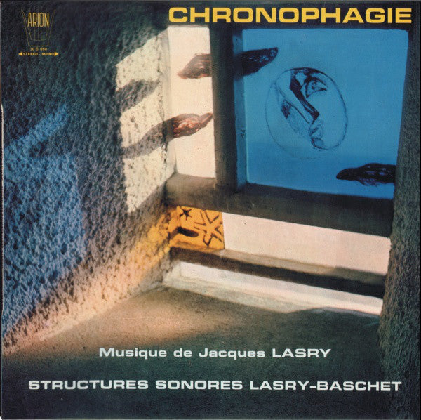 Image of Front Cover of LP - VG/VG - STRUCTURES SONORES LASRY-BASCHET, Chronophagie (Arion ; 30 S 060, France 1969), Strong VG, Intricate and levitating soundscapes played on "Structures Sonores" - a set of experimental instruments designed by the Baschet brothers - by Jacques Lasry, his wife Yvette and his son Teddy Lasry. Featuring vocal experimentations by Aude Cornillac and multi-instrumentalist Jean Gu rin. - 1926395E