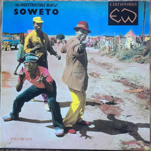 Image of Front Cover of LP - VG/VG+ - VARIOUS, The Indestructible Beat Of Soweto, Volume 1 (Earthworks  ; EWV 14, UK 1989), Disc looks unplayed. Top seam starting to burst.,  - 4216391C