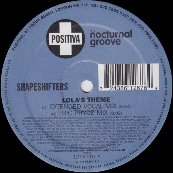 Image of Label Cover of 12" - VG/VG - SHAPESHIFTERS, Lola's Theme (Positiva ; 12TIV-207, UK 2004, Company Sleeve), Small rip to die cut area of sleeve. ,  - 4316755C