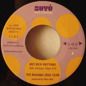 Image of Label Cover of 7" - VG/G+ - THE BAHAMA SOUL CLUB, But Rich Rhythms / Nassau Jam (Buy  Records ; BU-001.VL, Germany 2008, Company Sleeve), ,  - 2516338C