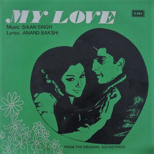 Image of Front Cover of 4411284C: 7" - DAAN SINGH, ANAND BAKSHI, My Love (Odeon ; EMOE 2389, India 1969) Record dished. Sleeve taped across spine and corner where it previously ripped  G/VG