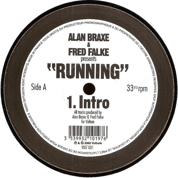 Image of Front Cover of 12" - VG/VG - ALAN BRAXE & FRED FALKE, Running (Vulture Music ; VULT 001, France 2000, Company Sleeve), , TracklistA - Intro   4:53B - Most Wanted   6:29 - 2326073E