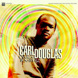 Image of Front Cover of LP - VG+/VG+ - CARL DOUGLAS, Crazy Feeling (Acid Jazz ; AJXLP356, UK 2014, Picture Sleeve), Shrink-wrap,  - 2116459C