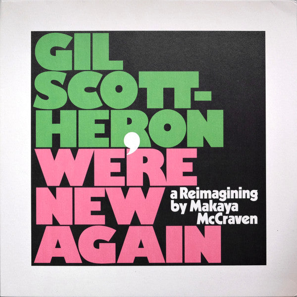 Image of Front Cover of 4645217S: LP - GIL SCOTT-HERON, MAKAYA MCCRAVEN, We're New Again (A Reimagining By Makaya McCraven) (XL Recordings ; XL1006LP, Europe 2020, Textured Sleeve, Inner) Light corner wear.  VG+/VG+