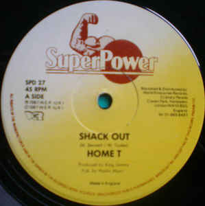 Image of Front Cover of 12" - /VG - HOME T / CULTURAL ROOTS, Shack Out / What Frighten Them (Super Power ; SPD 27, UK 1987), Light marks only.,  - 2416614C