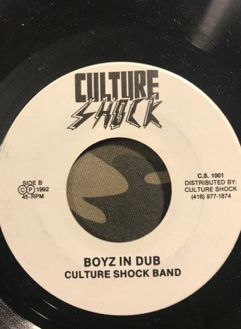 Image of Back Cover of 7" - /VG+ - CULTURE SHOCK BAND, Rude Boyz / Boyz In Dub (Culture Shock ; C.S. 1001, Canada 1992, Plain Sleeve), Strong VG+,  - 2626070E