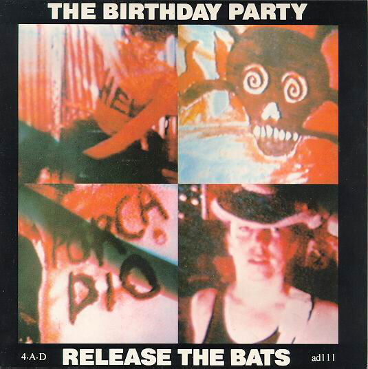 Image of Front Cover of 7" - VG/VG - THE BIRTHDAY PARTY, Release the Bats / Blast Off (4AD; AD 111, UK 1981, Picture Sleeve), ,  - 4226109E