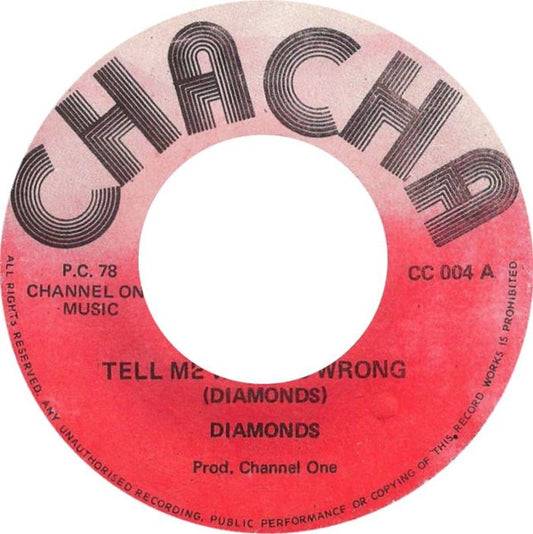 Image of Front Cover of 7" - /VG - DIAMONDS, Tell Me What Is Wrong (Cha Cha; CC 004, UK 1978), Record has pressing flaws on both sides. Labels worn / lightly faded,  - 3116300C