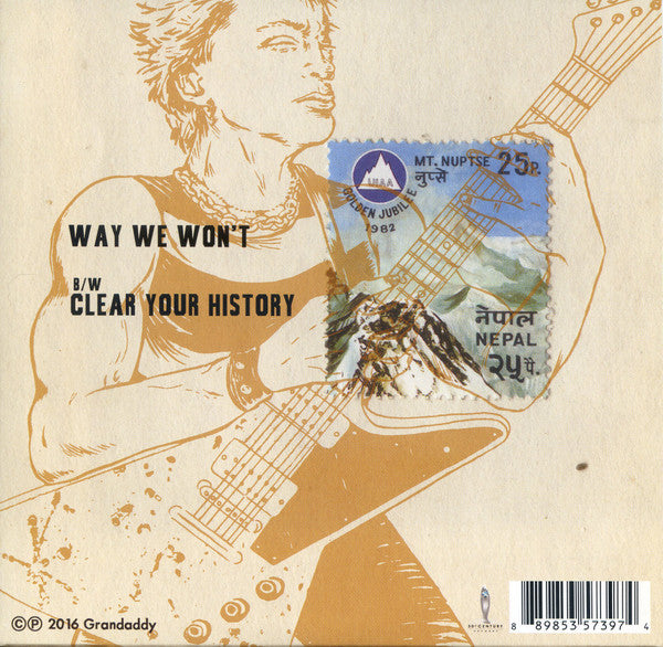 Image of Back Cover of 7" - VG+/VG+ - GRANDADDY, Way We Won't (30th Century Records ; 88985357397, Europe 2016, Picture Sleeve, Limited To 300), ,  - 3316468C