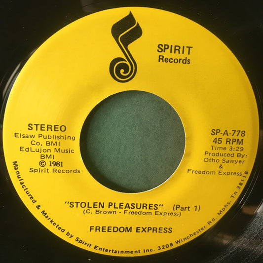 Image of Front Cover of 7" - /VG - FREEDOM EXPRESS, Stolen Pleasures (Spirit Records ; SP-778, US 1981, Plain Sleeve), ,  - 2816253C