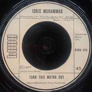 Image of Back Cover of 7" - /VG - IDRIS MUHAMMAD, Could Heaven Ever Be Like This / Turn This Mutha Out (Kudu ; KUDU 935, UK 1977, Plain Sleeve), Light marks. Plays well.,  - 2626182E