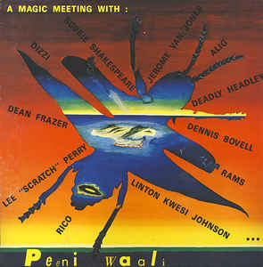 Image of Front Cover of LP - VG/VG - PEENI WAALI, A Magic Meeting (Mensch Records ; LP AGR 006, Switzerland 1990, Gatefold With Booklet Attached), ,  - 1946195S