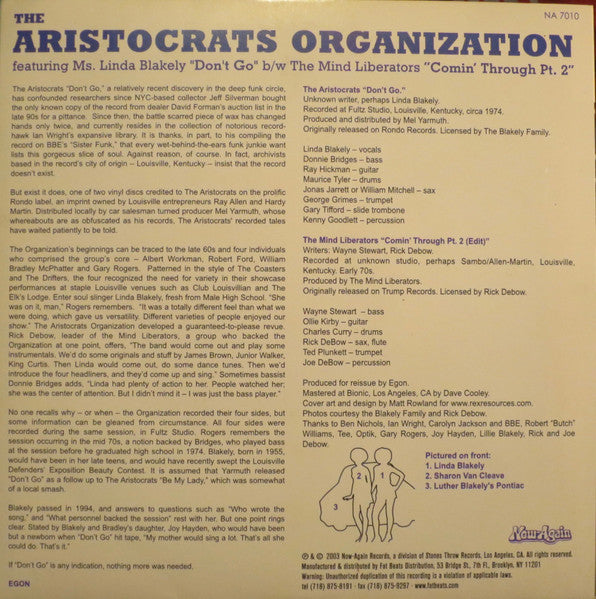 Image of Back Cover of 7"  - EX/VG - THE ARISTOCRATS ORGANIZATION / THE MIND LIBERATORS, Don't Go / Comin' Through Pt. 2 (Now-Again Records ; NA7010, US 2003, Picture Sleeve), mark across A side but DNAP.,  - 2956040S