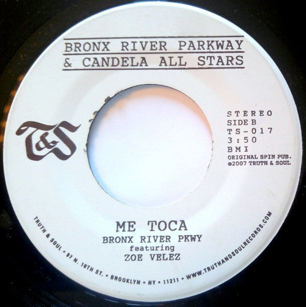 Image of Back Cover of 7"  - /VG+ - BRONX RIVER PARKWAY & CANDELA ALL STARS, Agua Con Sal / Me Toca (Truth & Soul ; TS-017, US 2007 Reissue), ,  - 3026183E